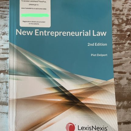 New Entrepreneurial Law 2nd Edition -by Piet Delport