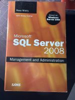 Microsoft sql server 2008 management and administration