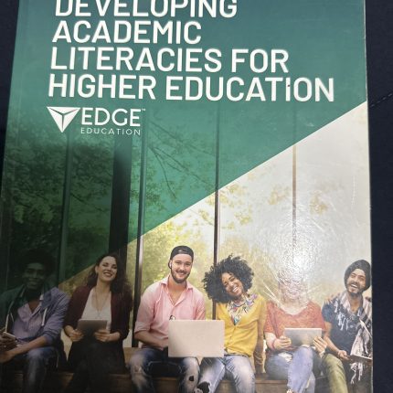 DEVELOPING ACADEMIC LITERACIES FOR HIGHER EDUCATION