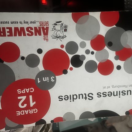 The Answer Series Grade 12 business studies 3 in 1 CAPS study guide