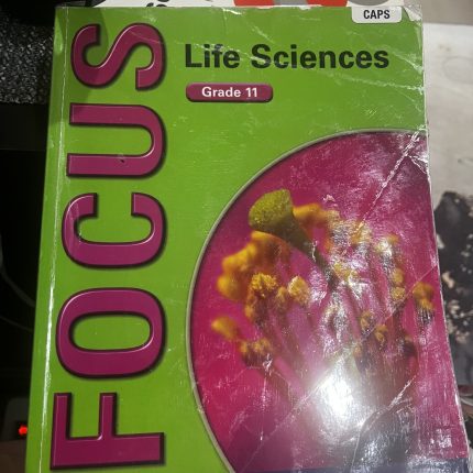 Focus Life Sciences Grade 11 Learners Book (CAPS aligned)