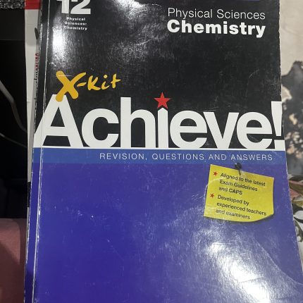 X-Kit Achieve! Physical Science - Chemistry Gr 12 (Study Guide) (Paperback)
