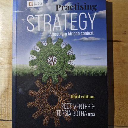 Practising Strategy: A Southern African Context 3e