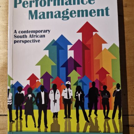 PERFORMANCE MANAGEMENT A CONTEMPORARY SOUTH AFRICAN PERSPECTIVE