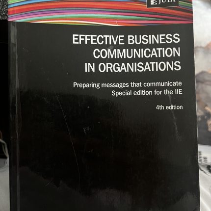 EFFECTIVE BUSINESS COMMUNICATION IN ORGANISATIONS