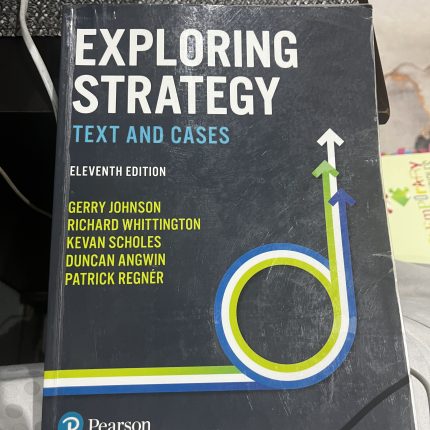 EXPLORING STRATEGY - TEXT AND CASES (PAPERBACK, 11TH EDITION)