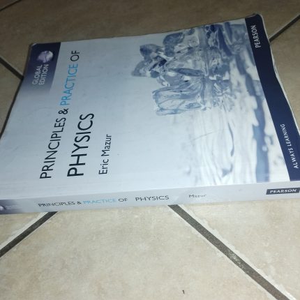 PRINCIPLES and PRACTICE OF PHYSICS, GLOBAL EDITION (PAPERBACK, GLOBAL ED)