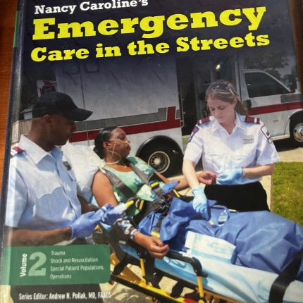 Nancy Carolines Emergency Care in the Streets Book 2