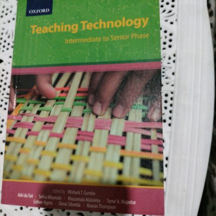 Teaching Technology Intermediate to Senior Phase