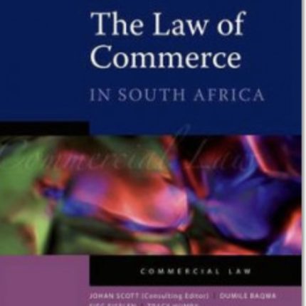 THE LAW OF COMMERCE IN SOUTH AFRICA