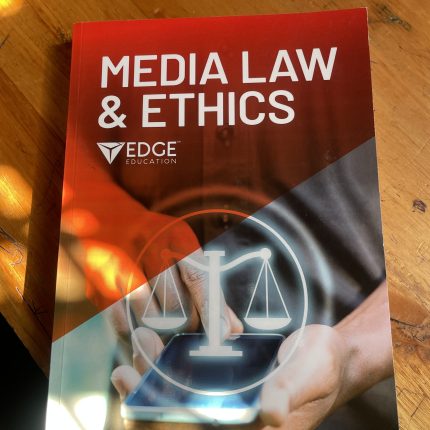 Media Law and Ethics