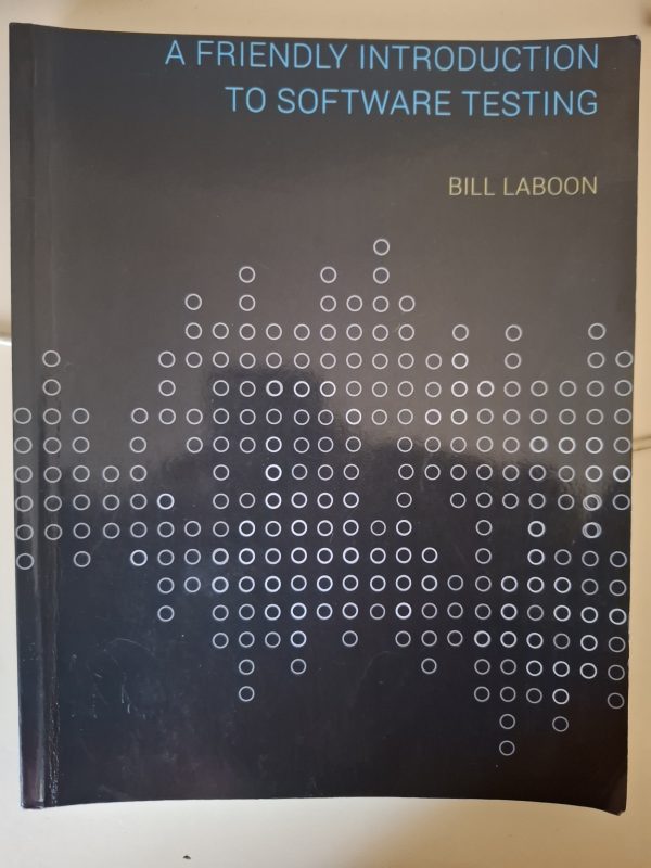 A Friendly Introduction To Software Testing