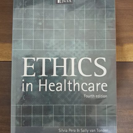 Ethics in Healthcare – 4th Edition