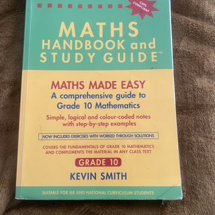 Mathematics Study Guide Grade 10 – Kevin Smith