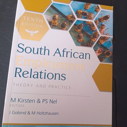 South African Employment Relations: Theory and Practice